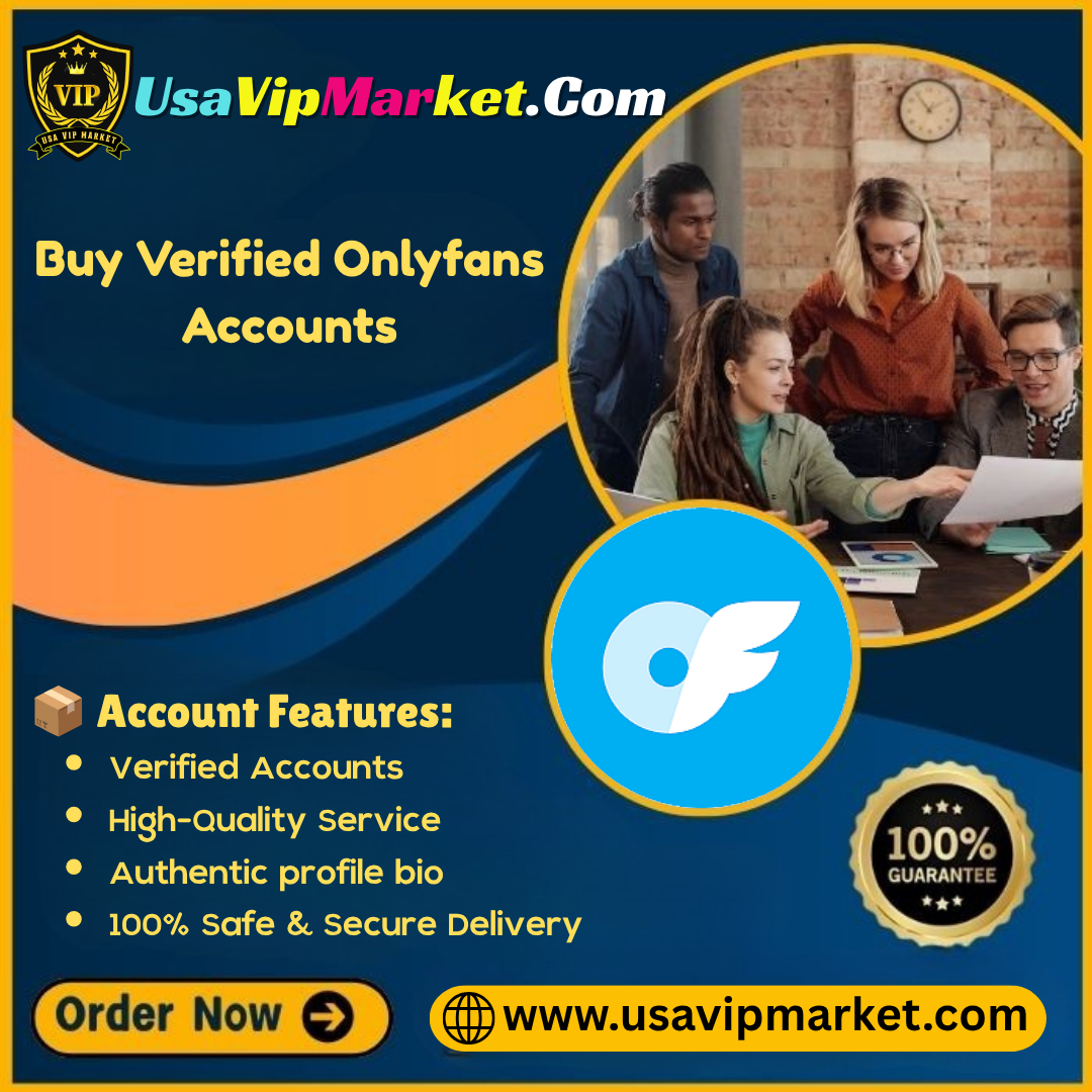 Buy Verified OnlyFans Creator Accounts - 100% Trust & Growth